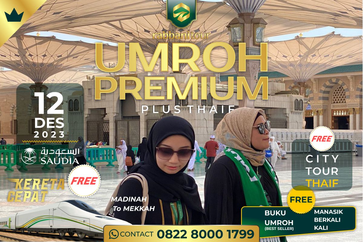 Umroh Premium 12 Des 2023 baru - Rabbanitour