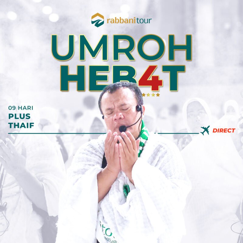 Umroh Hebat - Rabbanitour Travel