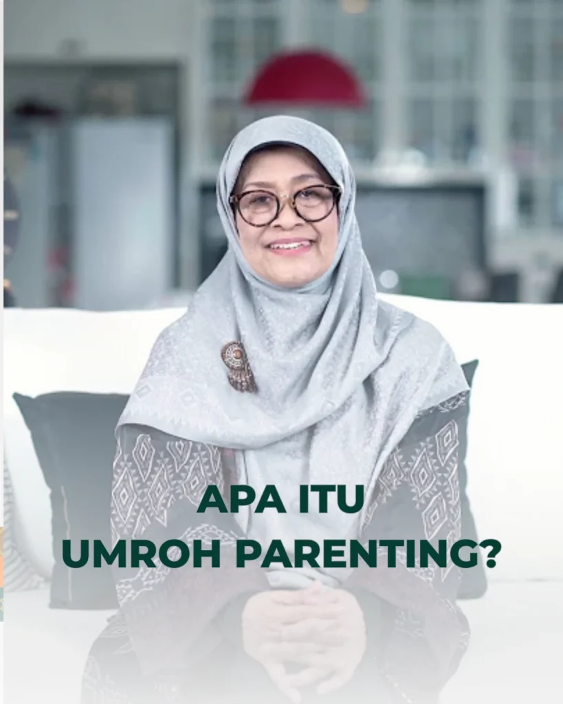 apa itu Umroh parenting